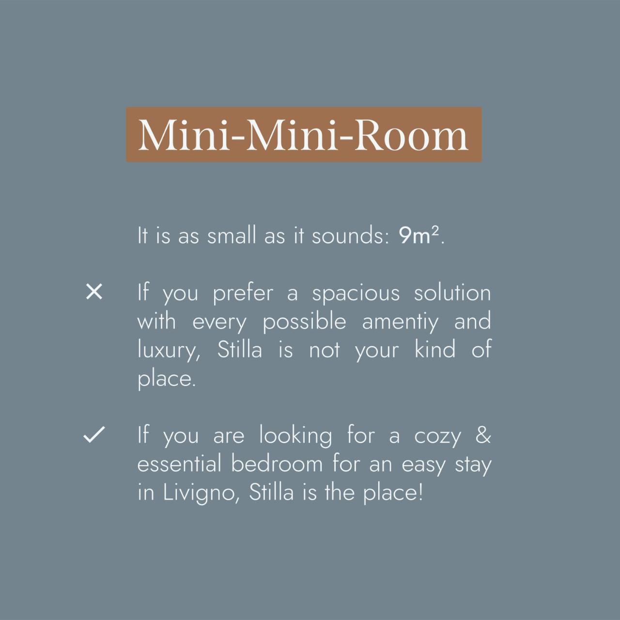 Stilla Mini Room